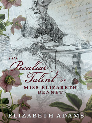cover image of The Peculiar Talent of Miss Elizabeth Bennet